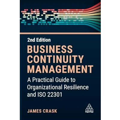 Bild av Business Continuity Management: A Practical Guide to Organization Resilience and ISO 22301