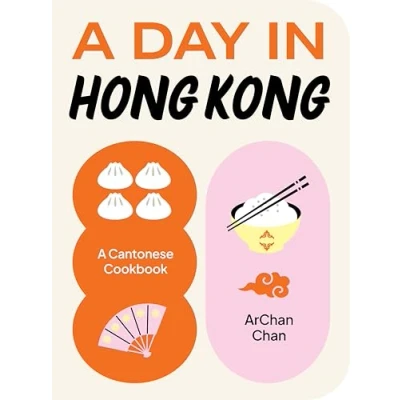 Bild av A Day in Hong Kong Cantonese Cookbook /anglais