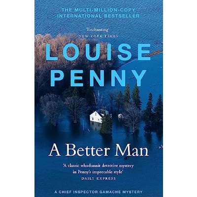 Bild av A Better Man: (A Chief Inspector Gamache Mystery Book 15)
