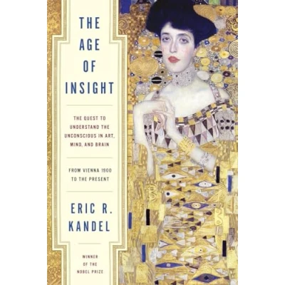 Bild av the Age of Insight: Quest to Understand Unconscious in Art, Mind, and Brain, from Vienna 1900 Present