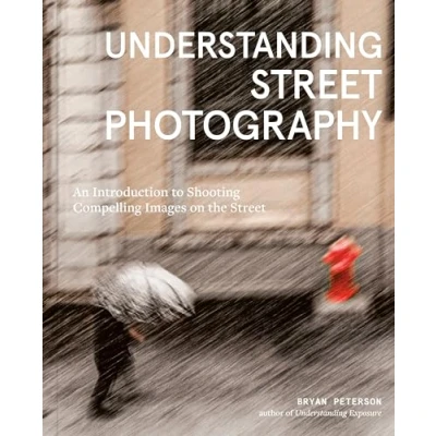 Bild av Understanding Street Photography: An Introduction to Shooting Compelling Images on the