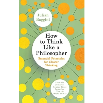 Bild av How to Think Like a Philosopher: Essential Principles for Clearer Thinking