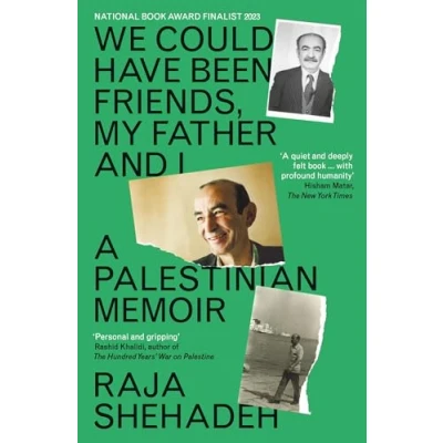 Bild av WE COULD HAVE BEEN FRIENDS MY FATHER A: A Palestinian Memoir