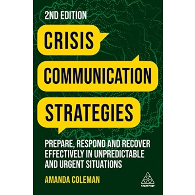Bild av Crisis Communication Strategies: Prepare, Respond and Recover Effectively in Unpredictable Urgent Situations