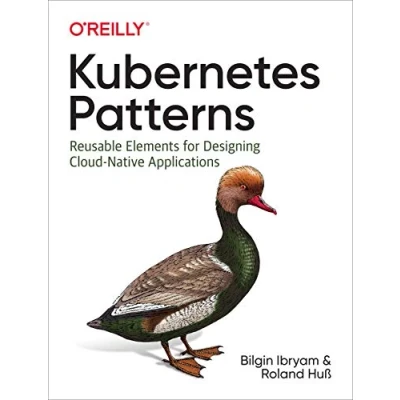 Bild av Kubernetes Patterns: Reusable Elements for Designing Cloud Native Applications