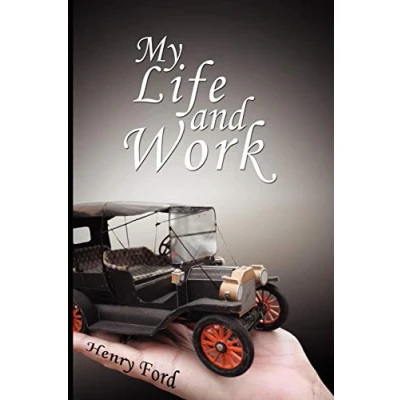 Bild av My Life and Work: An Autobiography of Henry Ford