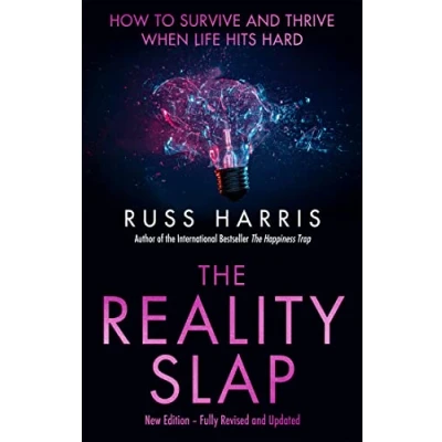 Bild av The Reality Slap 2nd Edition: How to survive and thrive when life hits hard