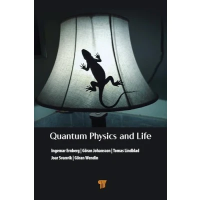 Bild av Quantum Physics and Life: How We Interact with the World Inside Around Us