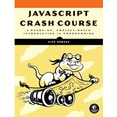 Bild av JavaScript Crash Course: A Hands On, Project Based Introduction to Programming