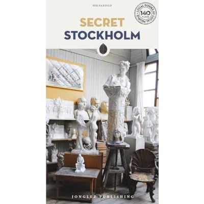 Bild av Secret Stockholm: A guide to the unusual and unfamiliar