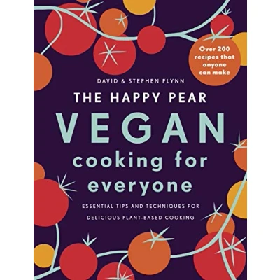 Bild av The Happy Pear: Vegan Cooking for Everyone: An easy cookbook with over 200 delicious plant based recipes everyone