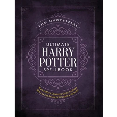 Bild av the Unofficial Ultimate Harry Potter Spellbook: A Complete Reference Guide to Every Spell in Wizarding World