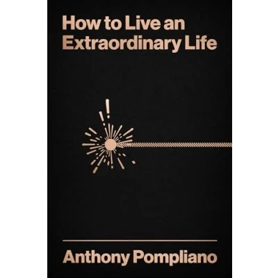 Bild av How To Live An Extraordinary Life