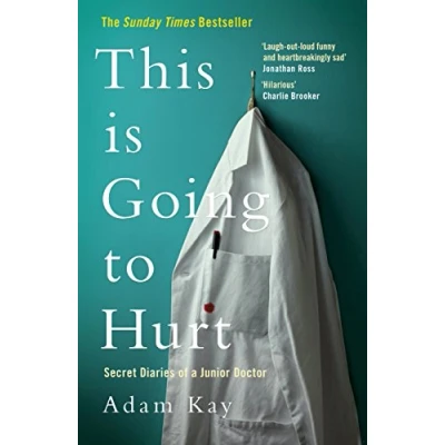 Bild av This is Going to Hurt: Secret Diaries of a Junior Doctor