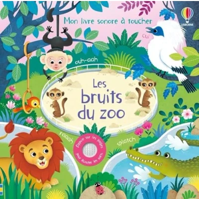 Bild av Les bruits du zoo Mon livre sonore à toucher Dès 1 an