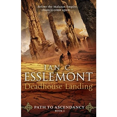 Bild av Deadhouse Landing: (Path to Ascendancy: 2): the enthralling second chapter in Ian C. Esslemont&#039;s awesome epic fantasy sequence