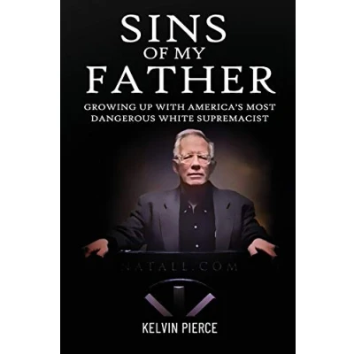 Bild av Sins of My Father: Growing Up with America’s Most Dangerous White Supremacist