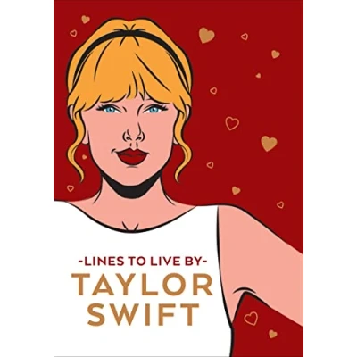 Bild av Taylor Swift Lines To Live By: Shake it off and never go out of style with Tay