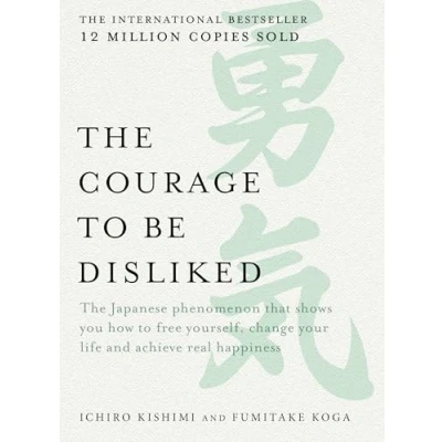 Bild av The Courage to be Disliked: Japanese Phenomenon That Shows You How Free Yourself