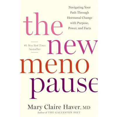 Bild av The New Menopause: Navigating Your Path Through Hormonal Change with Purpose, Power, and Facts