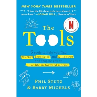 Bild av The Tools: 5 Tools to Help You Find Courage, Creativity, and Willpower Inspire Live Life in Forward Motion