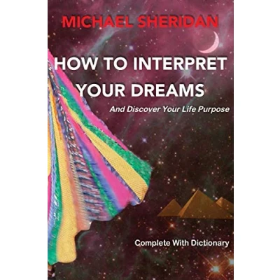 Bild av How To Interpret your Dreams: and discover life purpose