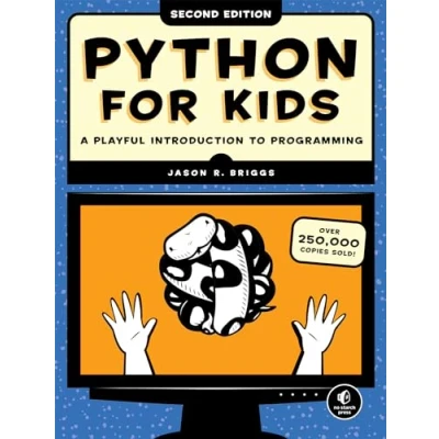 Bild av Python for Kids, 2nd Edition: A Playful Introduction to Programming