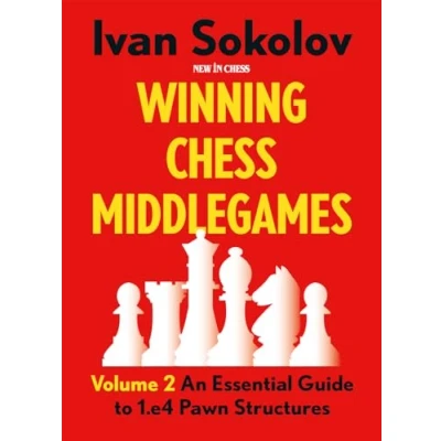 Bild av Winning Chess Middlegames Volume 2: An Essential Guide to 1.E4 Pawn Structures