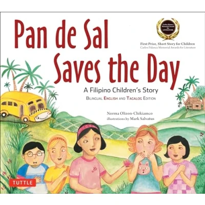 Bild av Pan de Sal Saves the Day: An Award winning Children&#039;s Story from Philippines [New Bilingual English and Tagalog Edition]