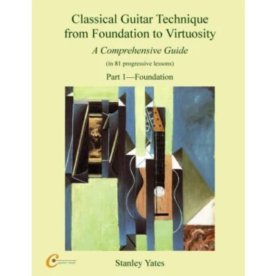 Bild av Classical Guitar Technique from Foundation to Virtuosity (Part 1):