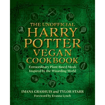Bild av the Unofficial Harry Potter Vegan Cookbook: Extraordinary plant based meals inspired by Realm of Wizards and Witches