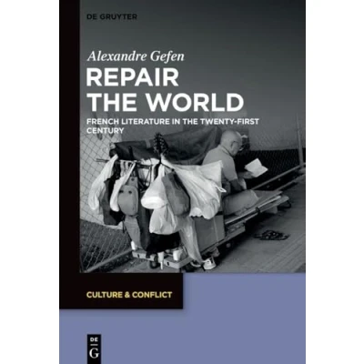 Bild av Repair the World: French Literature in Twenty First Century: 28