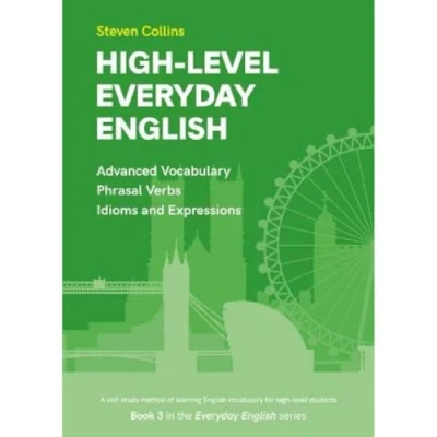 Bild av High Level Everyday English: Book 3 in the English Advanced Vocabulary series