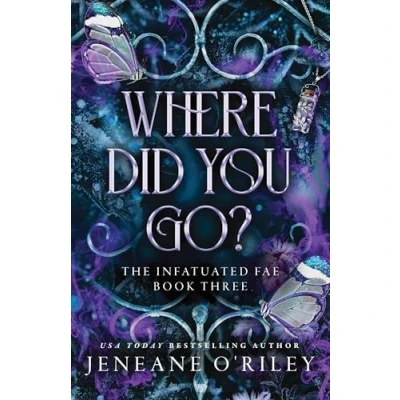 Bild av Where Did You Go?: The Thrilling Enemies to Lovers Romance Set in a Dark Fantasy World: 3