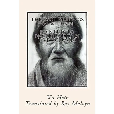 Bild av The Lost Writings of Wu Hsin: Pointers to Non Duality in Five Volumes