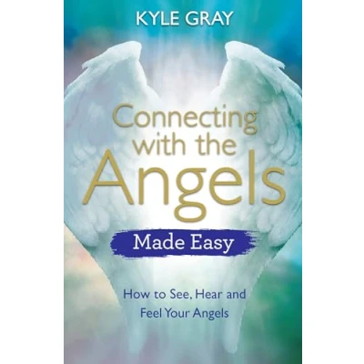 Bild av Connecting with the Angels Made Easy: How to See, Hear and Feel Your