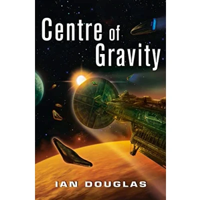 Bild av Centre OF Gravity: AN EPIC ADVENTURE FROM THE MASTER MILITARY SCIENCE FICTION: Book 2
