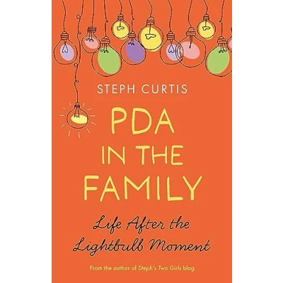 Bild av PDA in the Family: Life After Lightbulb Moment