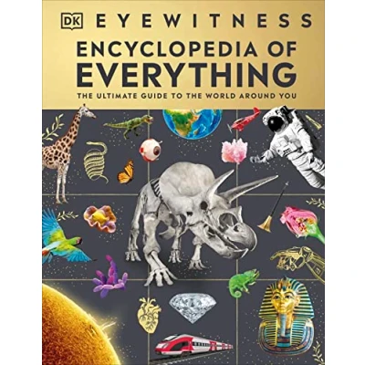 Bild av Eyewitness Encyclopedia of Everything: the Ultimate Guide to World Around You