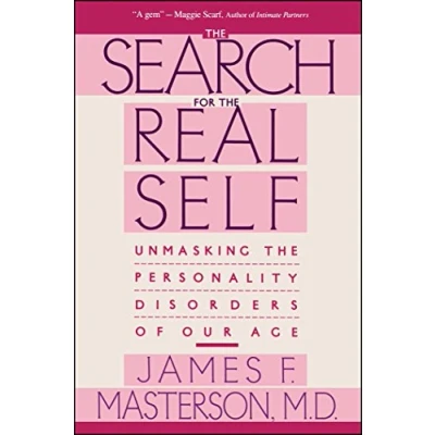Bild av Search For The Real Self: Unmasking Personality Disorders Of Our Age