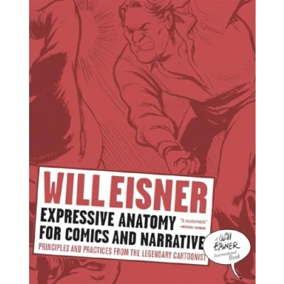 Bild av Expressive Anatomy for Comics and Narrative: Principles Practices from the Legendary Cartoonist