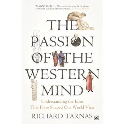 Bild av the Passion Of Western Mind: Understanding Ideas That Have Shaped Our World View