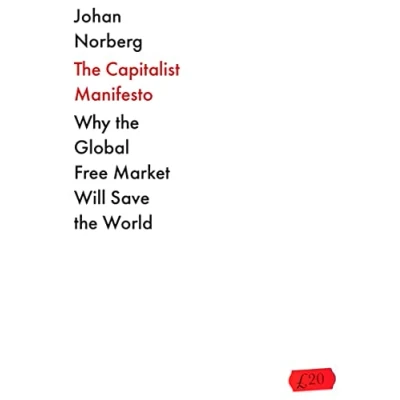Bild av the Capitalist Manifesto: Why Global Free Market Will Save World