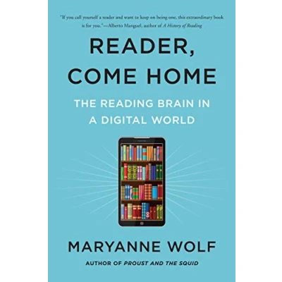 Bild av Reader, Come Home: The Reading Brain in a Digital World