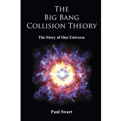 Bild av The Big Bang Collision Theory: story of how our Universe was created