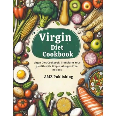 Bild av Virgin Diet Cookbook: Transform Your Health with Simple, Allergen Free Recipes