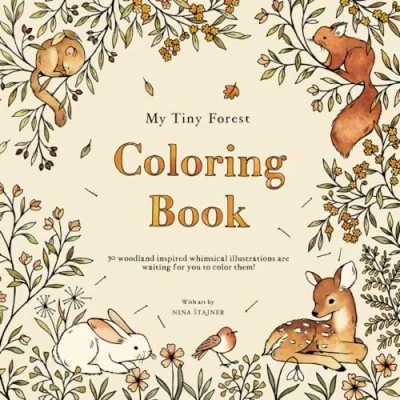 Bild av Coloring Book &quot;My Tiny Forest&quot;: 30 Woodland Inspired Whimsical Illustrations