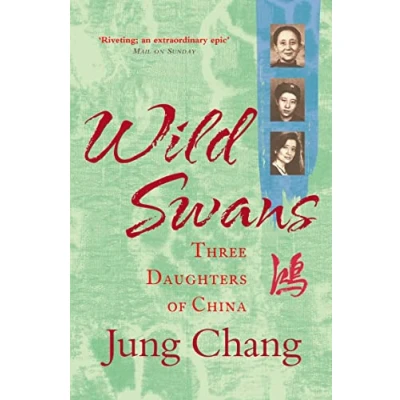 Bild av Wild Swans: Three Daughters of China One the Sunday Times Top 100 Bestselling Books Past 50 Years