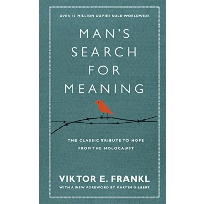 Bild av Man&#039;s Search For Meaning: the classic tribute to hope from Holocaust (With New Material)