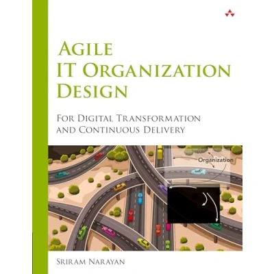Bild av Agile IT Organization Design: For Digital Transformation and Continuous Delivery